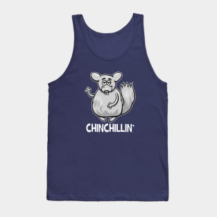 Chinchillin Chinchilla Tank Top